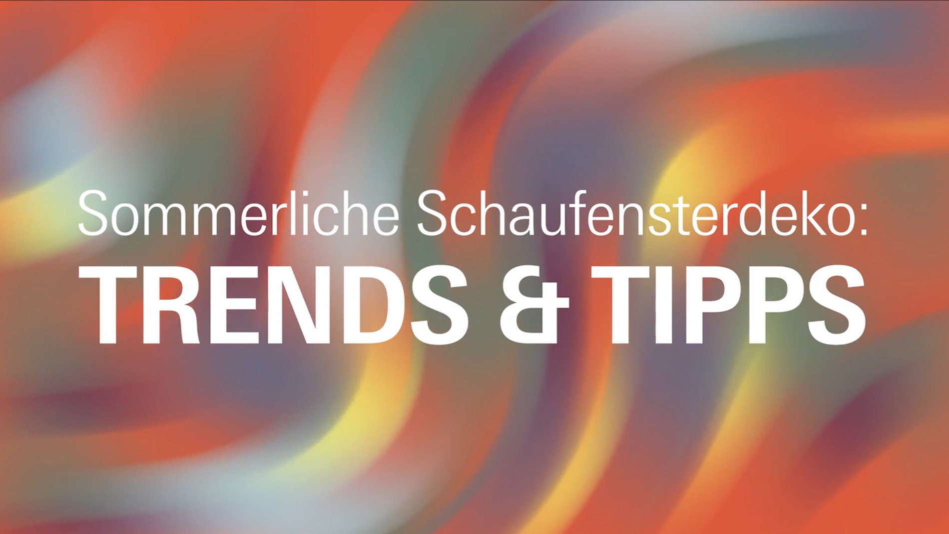 Sommerliche Schaufensterdeko